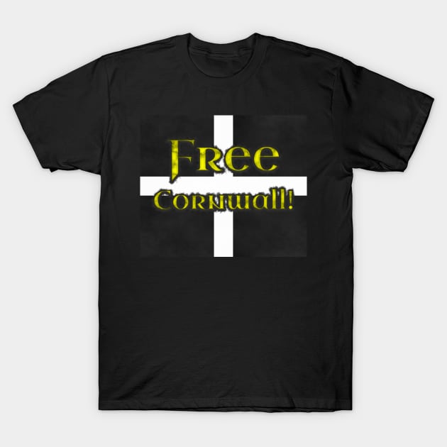 Free Cornwall! On Flag of Cornwall, St. Piran's Flag T-Shirt by SolarCross